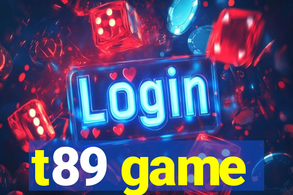 t89 game